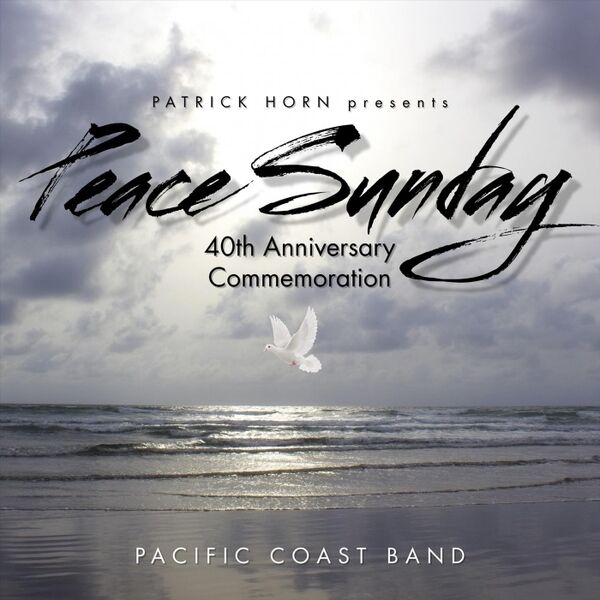 Cover art for Peace Sunday 40th Anniversary Commemoration